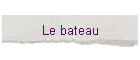Le bateau