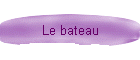 Le bateau